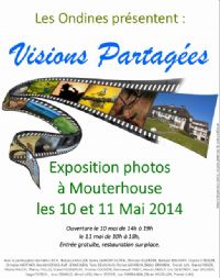 Exposition photo nature Visions Partagées présentée par Les Ondines. Du 10 au 11 mai 2014 à Mouterhouse. Moselle.  14H00
